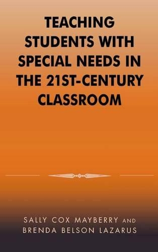 Паперова книга «Teaching Students with Special Needs in the 21st Century Classroom», авторів Бренда Белсон Лазарус, Саллі Кокс Мейберрі - фото №1