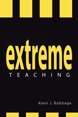 Паперова книга «Extreme Teaching», автор Кін Дж. Беббідж - фото №1