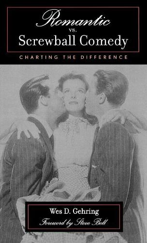 Бумажная книга «Romantic vs. Screwball Comedy: Charting the Difference», автор Уэс Д. Геринг - фото №1