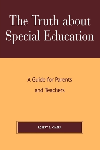 Паперова книга «The Truth About Special Education: A Guide for Parents and Teachers», автор Роберт Еверт Сімера - фото №1