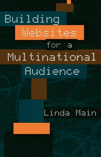 Бумажная книга «Building Websites for a Multinational Audience», автор Линда Мейн - фото №1