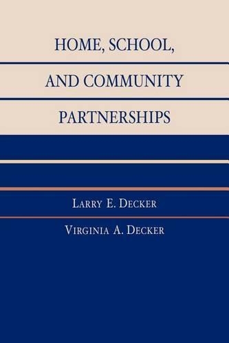Бумажная книга «Home, School, and Community Partnerships», авторов Ларри Э. Декер, Вирджиния А. Деккер - фото №1