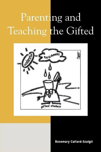 Паперова книга «Parenting and Teaching the Gifted», автор Розмарі С. Каллард-Шульгіт - фото №1
