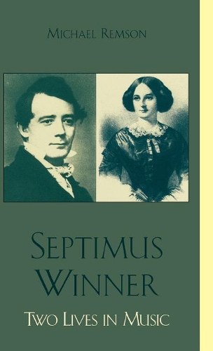Бумажная книга «Septimus Winner: Two Lives in Music», автор Майкл К. Ремсон - фото №1