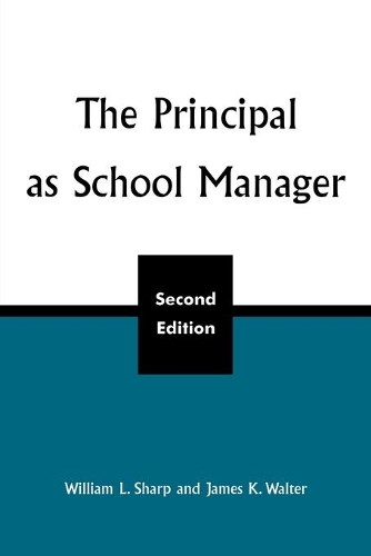 Паперова книга «The Principal as School Manager, 2nd ed», авторів Джеймс К. Волтер, Вільям Л. Шарп - фото №1