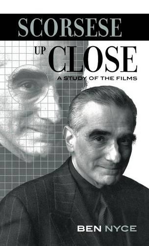 Бумажная книга «Scorsese Up Close: A Study of the Films», автор Бен Найс - фото №1
