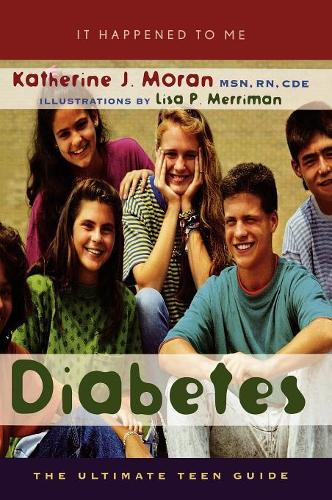 Паперова книга «Diabetes: The Ultimate Teen Guide», автор Кетрін Дж. Моран - фото №1