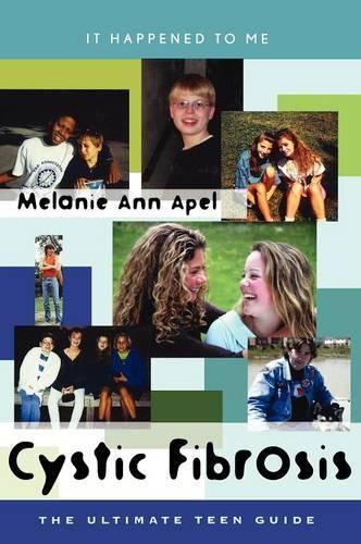 Бумажная книга «Cystic Fibrosis: The Ultimate Teen Guide», автор Мелани Энн Апель - фото №1
