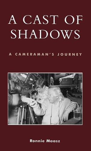 Паперова книга «A Cast of Shadows: A Cameraman's Journey», автор Ронні Маасц - фото №1
