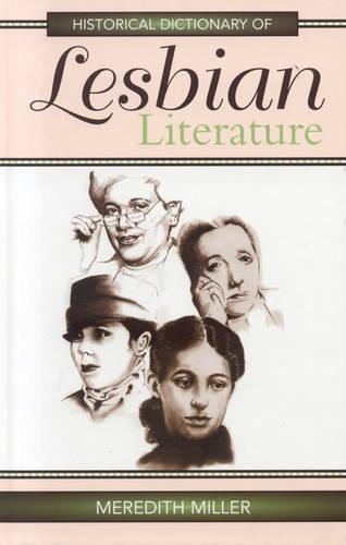 Паперова книга «Historical Dictionary of Lesbian Literature», автор Мередіт Міллер - фото №1