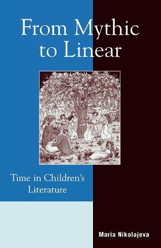 Паперова книга «From Mythic to Linear: Time in Children's Literature», автор Марія Ніколаєва - фото №1