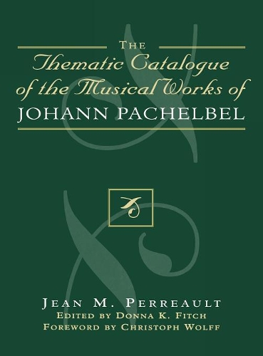 Паперова книга «Thematic Catalogue of the Musical Works of Johann Pachelbel», автор Жан М. Перро - фото №1
