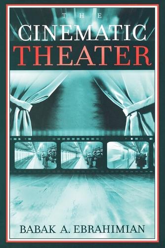 Бумажная книга «The Cinematic Theater», автор Бабак А. Эбрагимян - фото №1