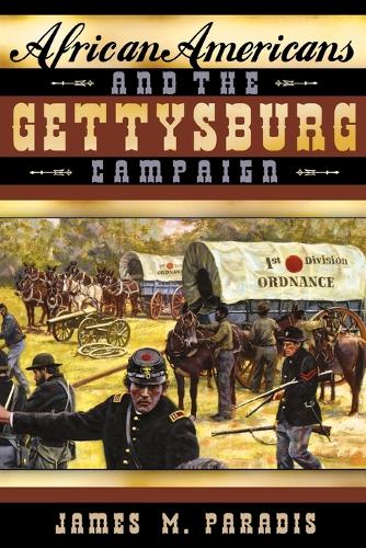 Паперова книга «African Americans and the Gettysburg Campaign», автор Джеймс М. Параді - фото №1