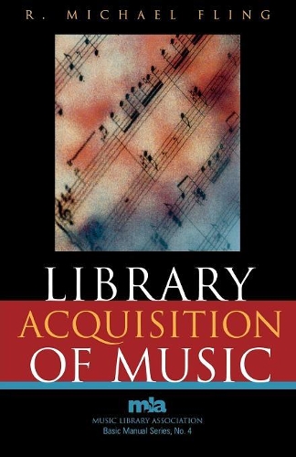 Паперова книга «Library Acquisition of Music», автор Майкл Р. Флінг - фото №1