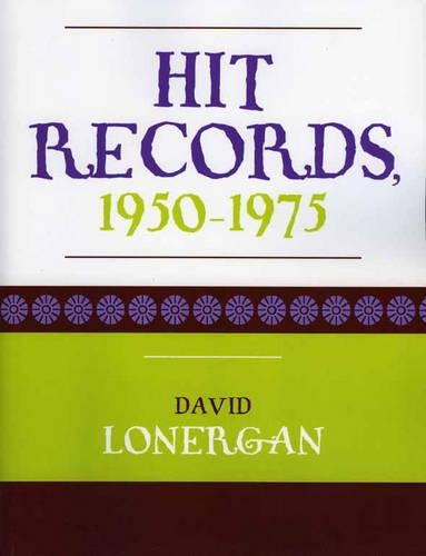 Бумажная книга «Hit Records: 1950-1975», автор Дэвид Лонерган - фото №1
