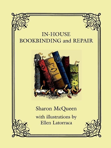 Бумажная книга «In-House Book Binding and Repair», автор Шэрон Маккуин - фото №1
