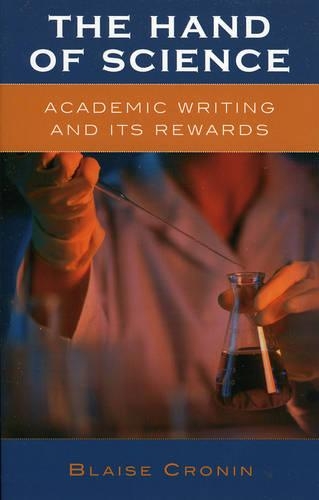 Бумажная книга «The Hand of Science: Academic Writing and Its Rewards», автор Блэйз Кронин - фото №1