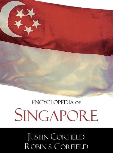 Бумажная книга «Encyclopedia of Singapore», автор Джастин Корфилд - фото №1