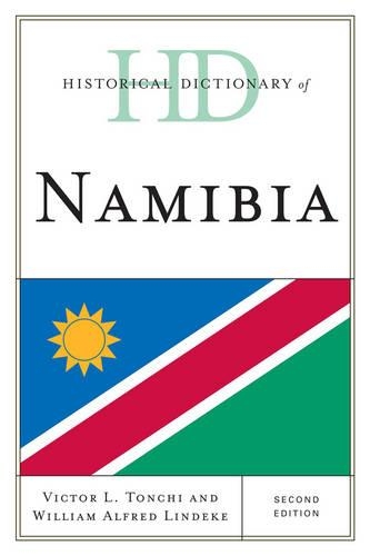 Бумажная книга «Historical Dictionary of Namibia», авторов Джон Дж. Гротпетер, Виктор Л. Тончи, Уильям А. Линдеке - фото №1