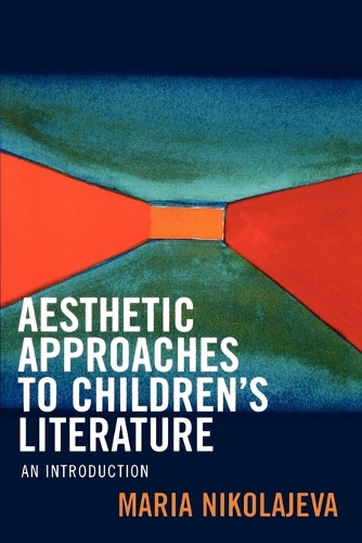 Паперова книга «Aesthetic Approaches to Children's Literature: An Introduction», автор Марія Ніколаєва - фото №1