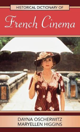 Бумажная книга «Historical Dictionary of French Cinema», авторов Дэйна Ошервиц, МэриЭллен Хиггинс - фото №1