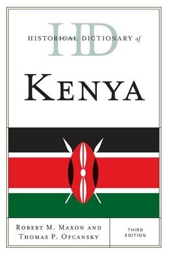 Бумажная книга «Historical Dictionary of Kenya», авторов Роберт М. Максон, Томас П. Офкански - фото №1