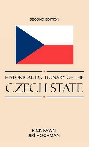 Бумажная книга «Historical Dictionary of the Czech State», авторов Иржи Хохман, Рик Фаун - фото №1
