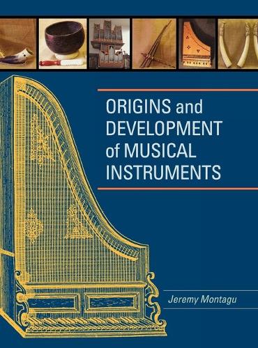 Бумажная книга «Origins and Development of Musical Instruments», автор Джереми Монтагу - фото №1