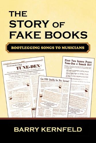 Бумажная книга «The Story of Fake Books: Bootlegging Songs to Musicians», автор Барри Кернфельд - фото №1