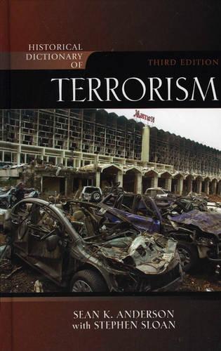 Бумажная книга «Historical Dictionary of Terrorism», авторов Шон К. Андерсон, Стивен Слоан - фото №1
