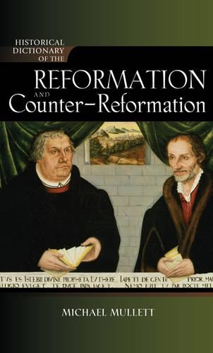 Паперова книга «Historical Dictionary of the Reformation and Counter-Reformation», автор Майкл Маллетт - фото №1
