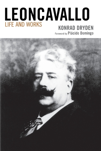 Бумажная книга «Leoncavallo: Life and Works», автор Конрад Драйден - фото №1