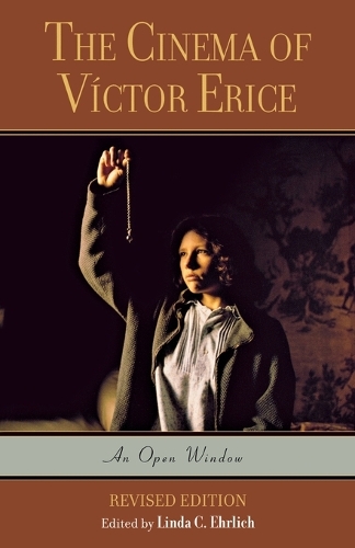 Паперова книга «The Cinema of Víctor Erice: An Open Window», автор Лінда К. Ерліх - фото №1