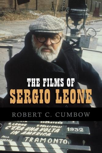 Бумажная книга «The Films of Sergio Leone», автор Роберт К. Камбоу - фото №1