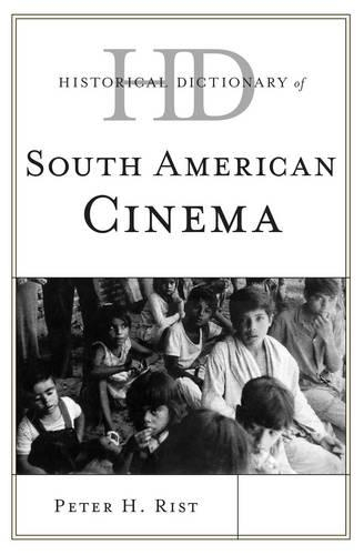 Бумажная книга «Historical Dictionary of South American Cinema», автор Питер Х. Рист - фото №1