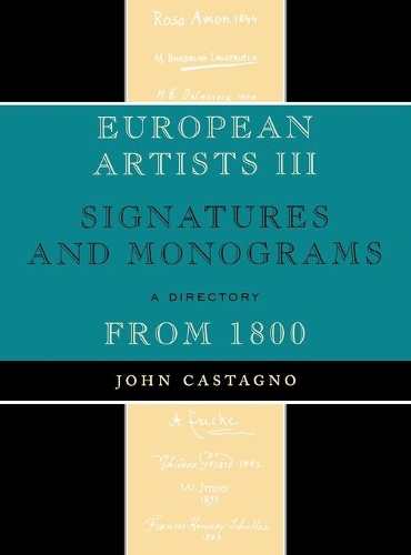 Бумажная книга «European Artists III: Signatures and Monograms From 1800», автор Джон Кастаньо - фото №1