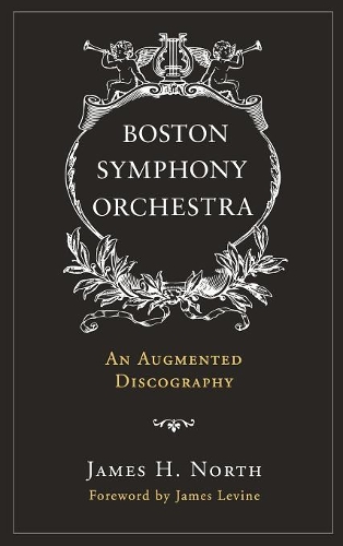Бумажная книга «Boston Symphony Orchestra: An Augmented Discography», автор Джеймс Х. Норт - фото №1