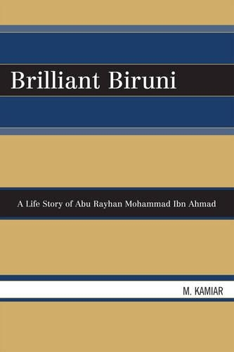 Бумажная книга «Brilliant Biruni: A Life Story of Abu Rayhan Mohammad Ibn Ahmad», автор М. Камиар - фото №1