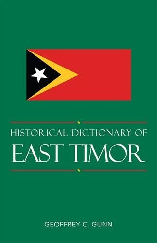 Бумажная книга «Historical Dictionary of East Timor», автор Джеффри К. Ганн - фото №1