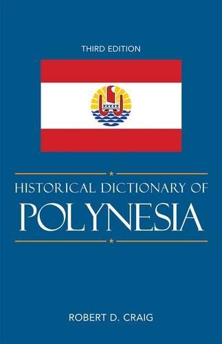 Паперова книга «Historical Dictionary of Polynesia», автор Роберт Д. Крейг - фото №1