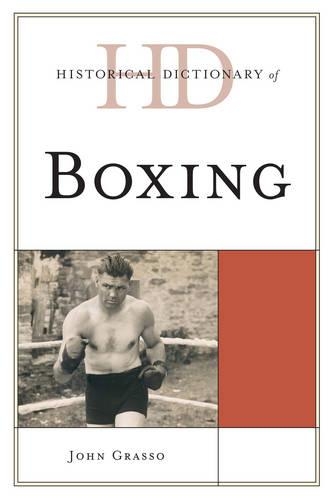 Паперова книга «Historical Dictionary of Boxing», автор Джон Грассо - фото №1