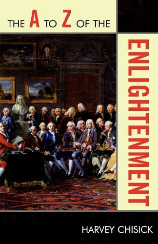Бумажная книга «The A to Z of the Enlightenment», автор Харви Чизик - фото №1