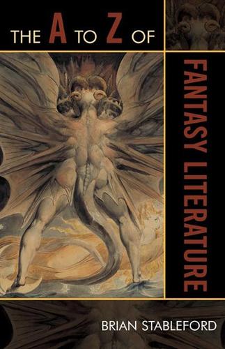 Паперова книга «The A to Z of Fantasy Literature», автор Брайан Стейблфорд - фото №1