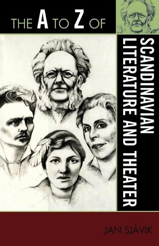 Бумажная книга «The A to Z of Scandinavian Literature and Theater», автор Ян Сьовик - фото №1