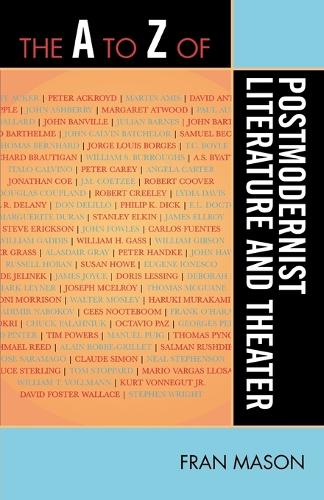 Бумажная книга «The A to Z of Postmodernist Literature and Theater», автор Фрэн Мейсон - фото №1