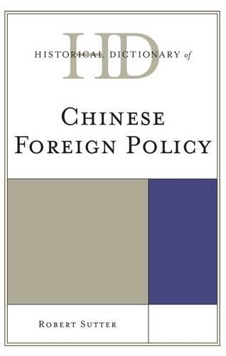 Паперова книга «Historical Dictionary of Chinese Foreign Policy», автор Роберт Г. Саттер - фото №1