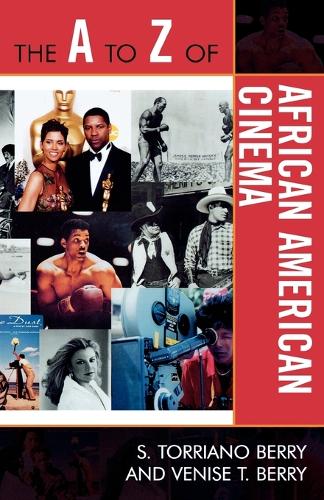 Бумажная книга «The A to Z of African American Cinema», авторов С. Торриано Берри, Вениз Т. Берри - фото №1