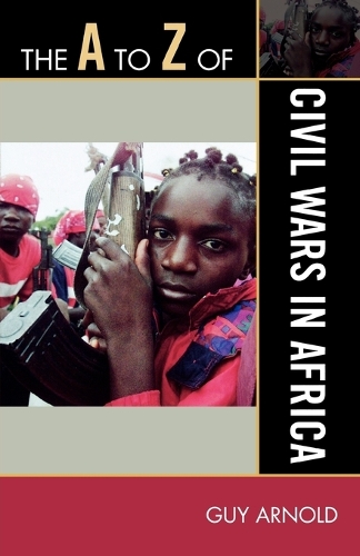 Бумажная книга «The A to Z of Civil Wars in Africa», автор Гай Арнольд - фото №1