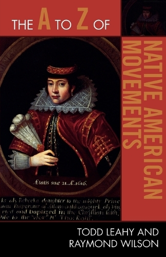 Бумажная книга «The A to Z of Native American Movements», авторов Раймонд Уилсон, Тодд Лихи - фото №1